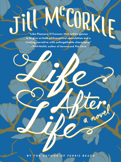Title details for Life After Life by Jill McCorkle - Available